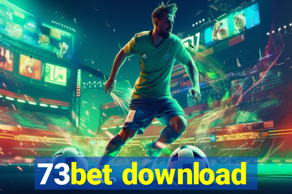 73bet download